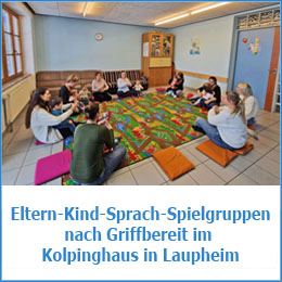 Eltern-Kind-Sprach-Spielgruppen nach Griffbereit im Kolpinghaus
